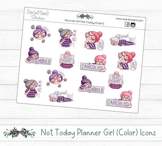 Not Today (Color) (Planner Girl)
