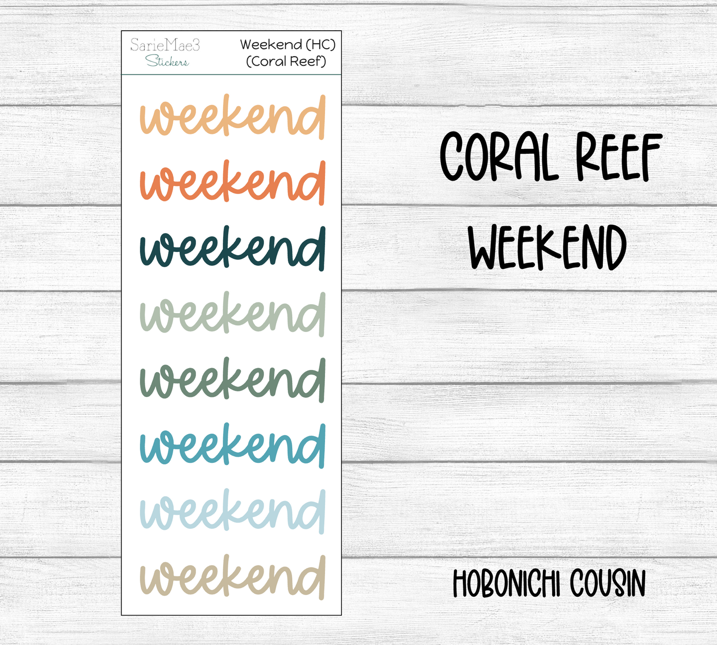 Weekend Script (Coral Reef) Hobo Cousin