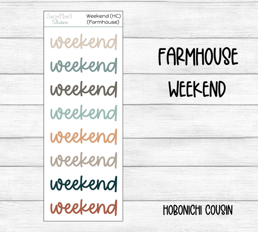 Weekend Script (Farmhouse) Hobo Cousin