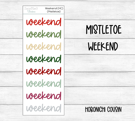 Weekend Script (Mistletoe) Hobo Cousin