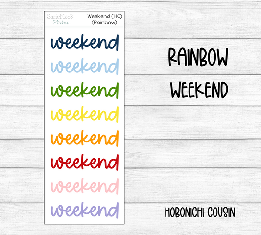 Weekend Script (Rainbow) Hobo Cousin