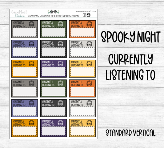 Currently Listening To Boxes (Spooky Night)