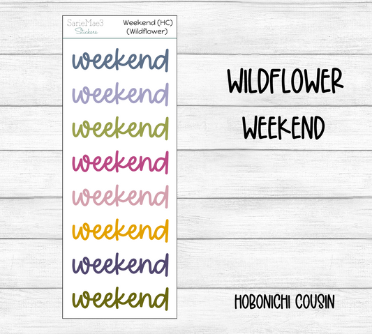 Weekend Script (Wildflower) Hobo Cousin