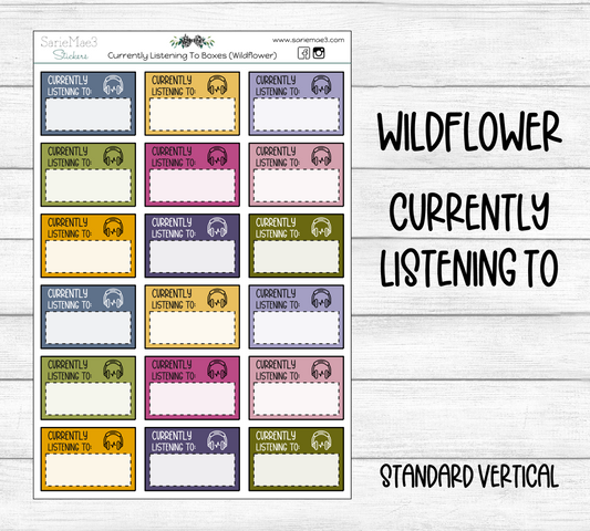 Currently Listening To Boxes (Wildflower)