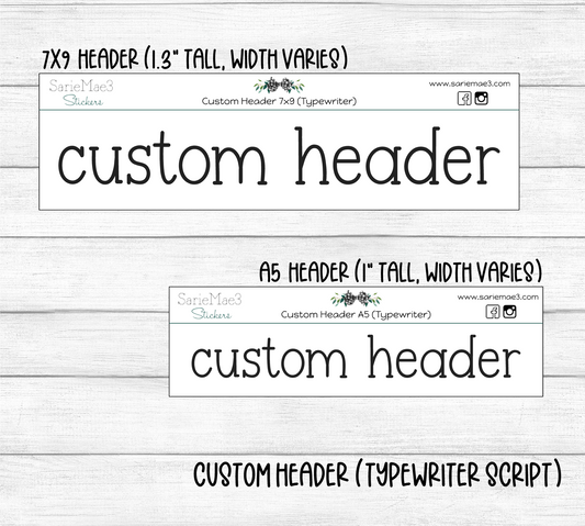 Custom Header (Typewriter Font)