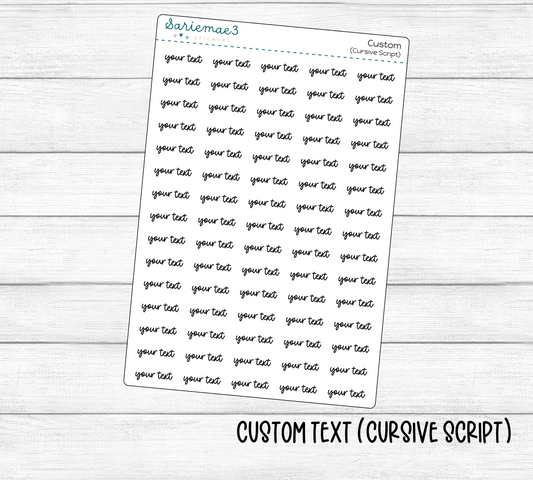 Custom Text (Cursive)