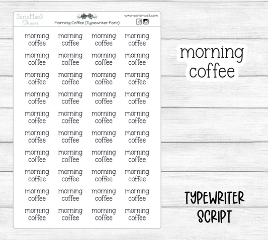 Morning Coffee (Typewriter)
