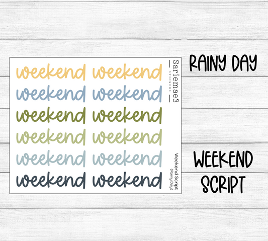 Weekend Script (Rainy Day)
