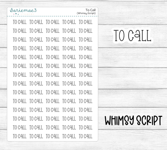 To Call (Whimsy)